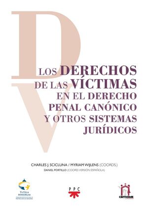 LOS DERECHOS DE LAS VÍCTIMAS EN EL DERECHO PENAL, CANÓNICO Y OTROS SISTEMAS JURÍDICOS