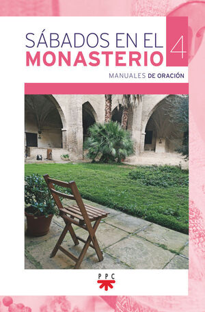 SÁBADOS EN EL MONASTERIO. 4