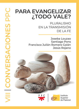 PARA EVANGELIZAR ¿TODO VALE?