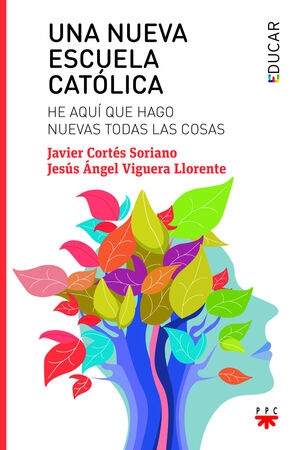 UNA NUEVA ESCUELA CATÓLICA