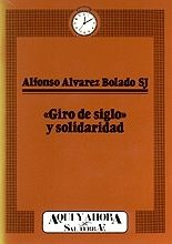 GIRO DE SIGLO» Y SOLIDARIDAD