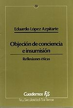 LA OBJECIÓN DE CONCIENCIA E INSUMISIÓN