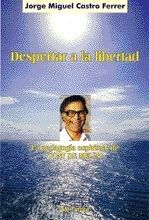 DESPERTAR A LA LIBERTAD