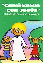 CAMINANDO CON JESÚS