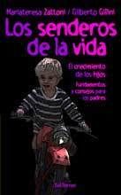 SENDEROS DE LA VIDA, LOS