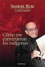 CÓMO ME CONVIRTIERON LOS INDÍGENAS