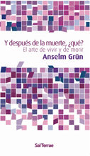Y DESPUÉS DE LA MUERTE, ¿QUÉ?