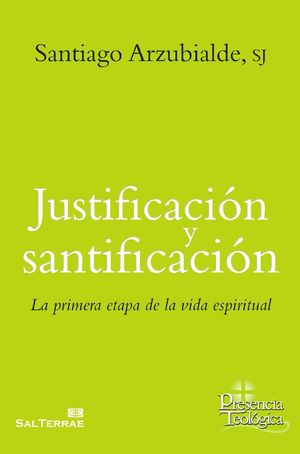 JUSTIFICACIÓN Y SANTIFICACIÓN