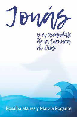 JONAS Y EL ESCANDALO DE LA TERNURA DE DIOS