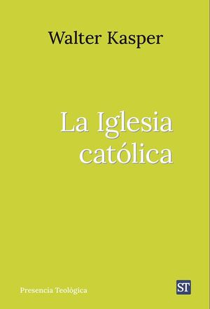 LA IGLESIA CATÓLICA