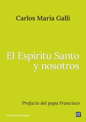 EL ESPÍRITU SANTO Y NOSOTROS