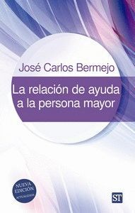RELACIÓN DE AYUDA A LA PERSONA MAYOR, LA