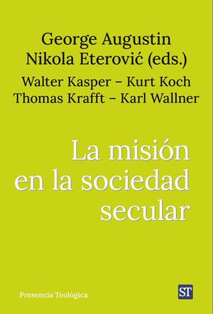 LA MISION EN LA SOCIEDAD SECULAR