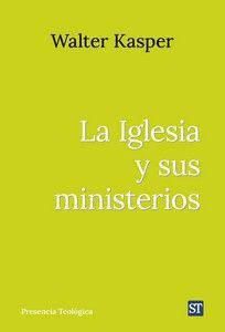 LA IGLESIA Y SUS MINISTERIOS