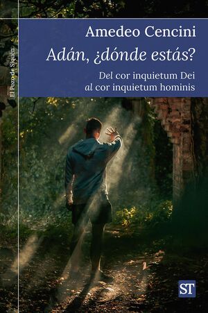 ADÁN, ¿DÓNDE ESTÁS?