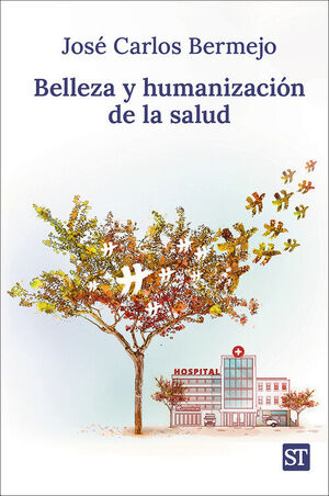 BELLEZA Y HUMANIZACION DE LA SALUD