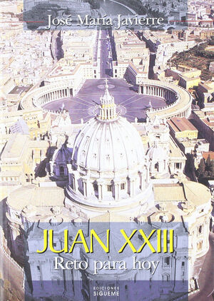 JUAN XXIII RETO PARA HOY