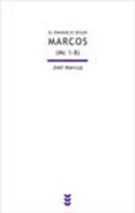 EL EVANGELIO SEGÚN MARCOS (MC 1-8)