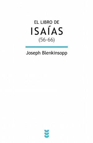 EL LIBRO DE ISAÍAS (56-66)