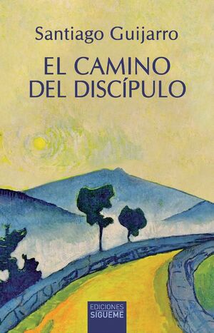 EL CAMINO DEL DISCÍPULO (NUEVA EDICION)