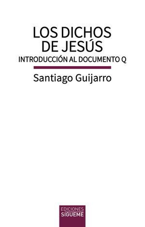 LOS DICHOS DE JESÚS (REEDICIÓN)