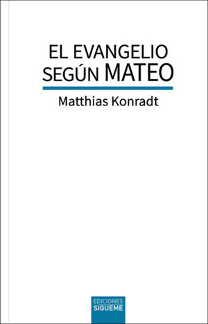 EL EVANGELIO SEGÚN MATEO