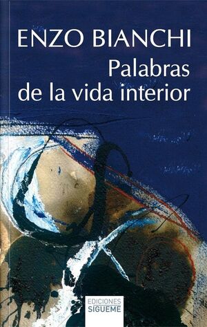 PALABRAS DE LA VIDA INTERIOR (REEDICIÓN)