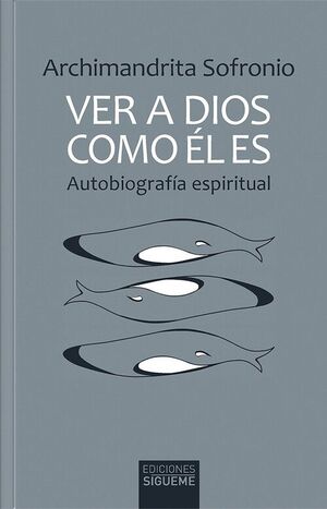 VER A DIOS COMO ÉL ES (REEDICIÓN)