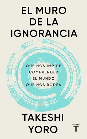 EL MURO DE LA IGNORANCIA