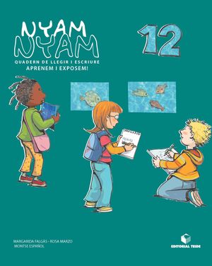 NYAM-NYAM. QUADERN DE LLEGIR I ESCRIURE 12