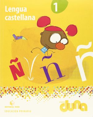 LENGUA CASTELLANA 1º EPO - PROYECTO DUNA (CAT)