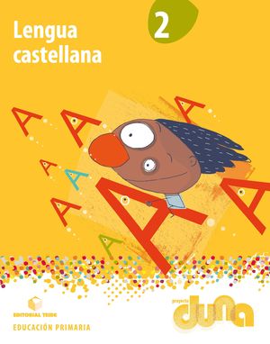 LENGUA CASTELLANA 2 - PROJECTE DUNA - CAT