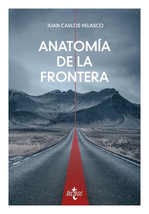 ANATOMÍA DE LA FRONTERA