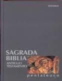 SAGRADA BIBLIA.1 PENTATEUCO