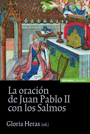 LA ORACIÓN DE JUAN PABLO II CON LOS SALMOS