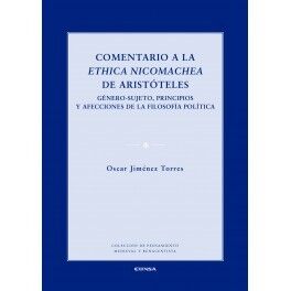 COMENTARIO A LA ETHICA NICOMACHEA DE ARISTÓTELES