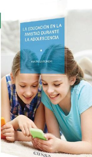 LA EDUCACIÓN EN LA AMISTAD DURANTE LA ADOLESCENCIA