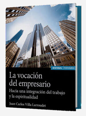 LA VOCACIÓN DEL EMPRESARIO