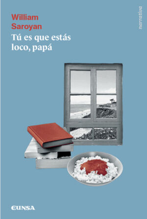 PAPÁ, ¡TÚ ES QUE ESTÁS LOCO!