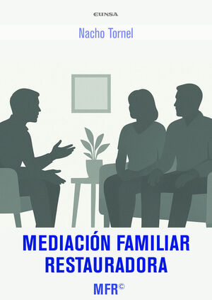 MEDIACIÓN FAMILIAR RESTAURADORA