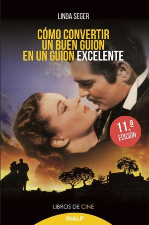 *CÓMO CONVERTIR UN BUEN GUIÓN EN UN GUIÓN EXCELENTE