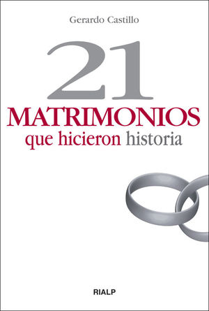 21 MATRIMONIOS QUE HICIERON HISTORIA