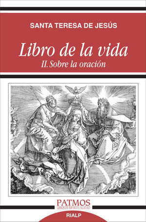 LIBRO DE LA VIDA II. SOBRE LA ORACIÓN