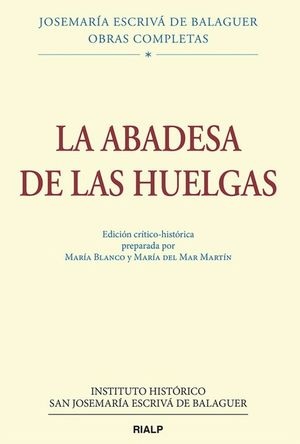 LA ABADESA DE LAS HUELGAS