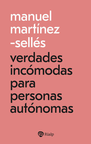 VERDADES INCÓMODAS PARA PERSONAS AUTÓNOMAS