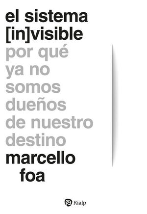 EL SISTEMA (IN)VISIBLE