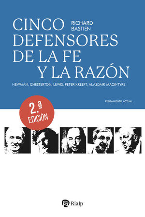 CINCO DEFENSORES DE LA FE Y LA RAZÓN (2ª EDICIÓN)