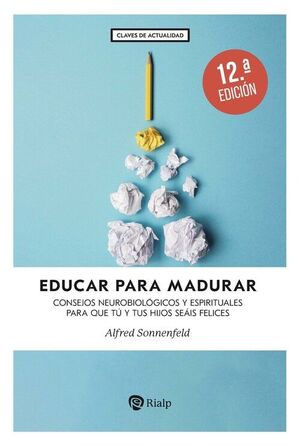 EDUCAR PARA MADURAR