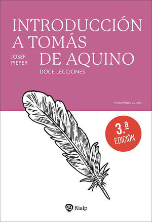 INTRODUCCION A TOMAS DE AQUINO - 3ª ED.