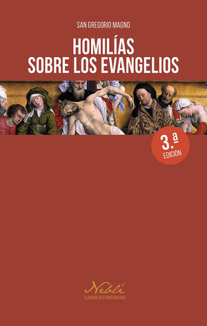 HOMILÍAS SOBRE LOS EVANGELIOS - 3ª ED.